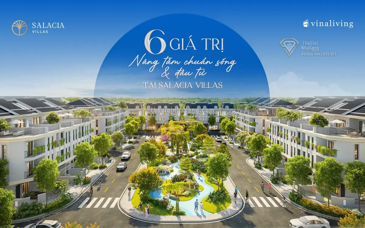 6 Giá Trị Nâng Tầm Chuẩn Sống và Đầu Tư Tại Salacia Villas