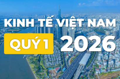 Bức tranh kinh tế Việt Nam quý 1/2026 và tác động đến thị trường bất động sản