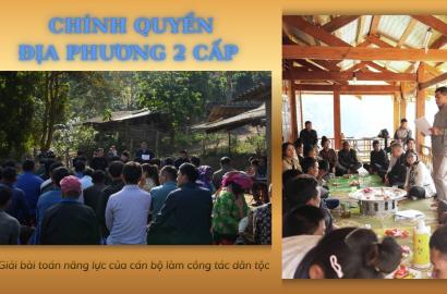 Chính quyền địa phương 2 cấp và thách thức nâng cao năng lực cán bộ dân tộc trong phát triển bền vững vùng sâu vùng xa