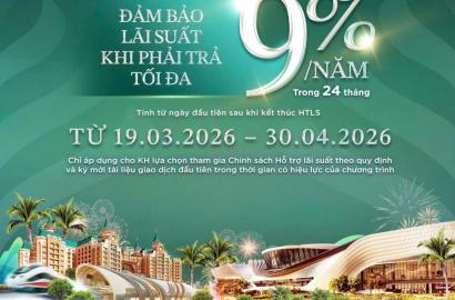 Chính Sách Đảm Bảo Lãi Suất 9%/Năm: Cơ Hội Vàng Cho Nhà Đầu Tư Bất Động Sản 2026