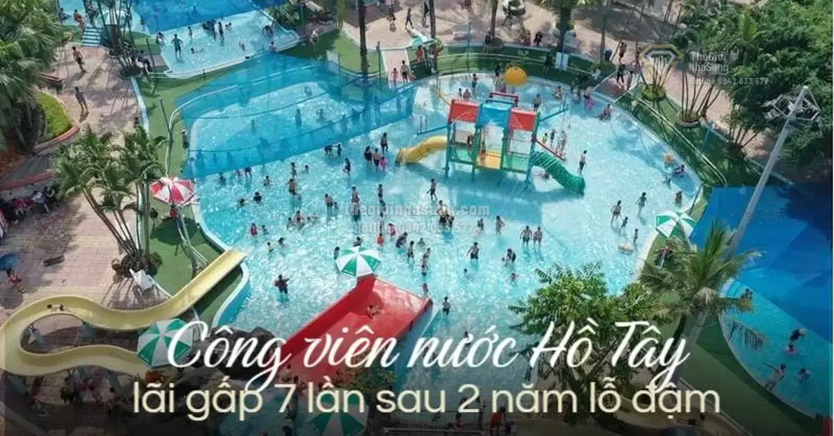 Công viên nước Hồ Tây: Điểm sáng giải trí phục hồi mạnh mẽ sau đại dịch và tác động đến thị trường bất động sản Hà Nội