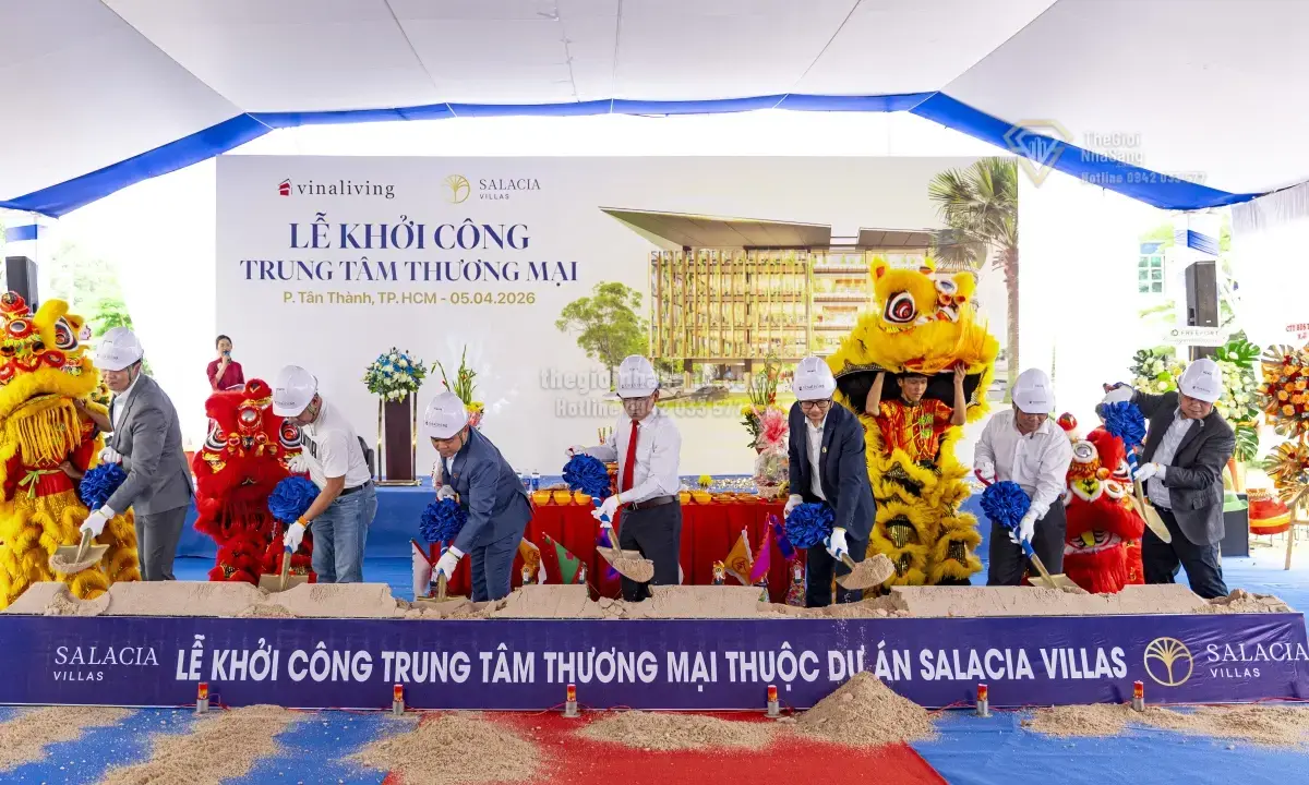 Khởi công Trung tâm Thương mại Salacia Villas: Bước tiến mới cho thị trường bất động sản phía Đông TP HCM