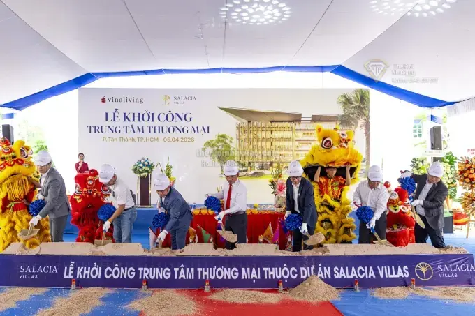 Khởi công Trung tâm Thương mại Salacia Villas: Bước tiến mới cho thị trường bất động sản phía Đông TP HCM
