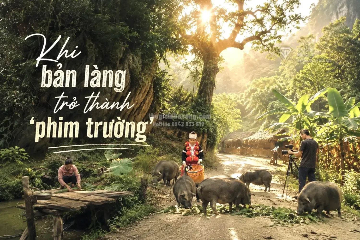 Lâm Bình Tuyên Quang: Mô Hình Làng Sáng Tạo Nội Dung Số Mở Ra Cơ Hội Phát Triển Bất Động Sản Vùng Cao